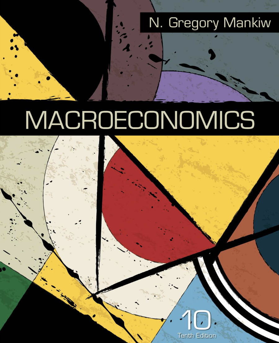 Macroeconomics,N.Gregory Mankiw